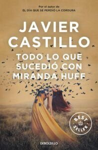javier castillo libros más vendidos